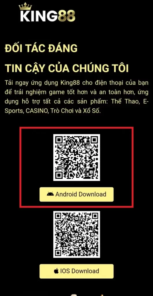 Quét mã QR hoặc Android Download để tải KING88